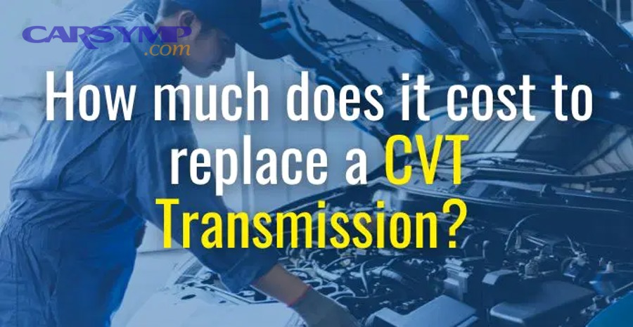 What should you ask a shop before approving CVT repair or replacement?