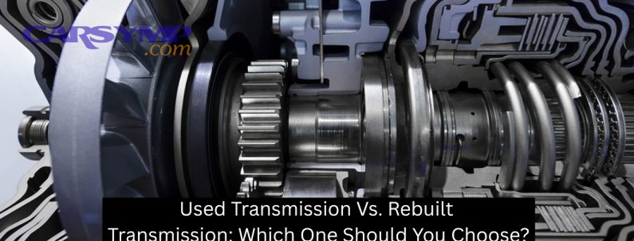 What hidden factors can make a rebuilt or reman CVT fail early ?