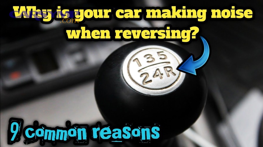 When does reverse-only noise mean it’s unsafe to drive?