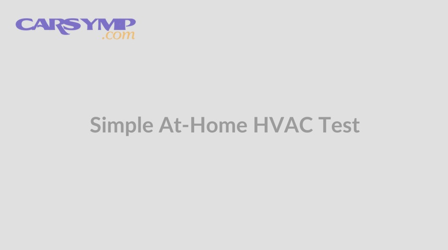 How can you test AC and heater performance impact at home without special tools?