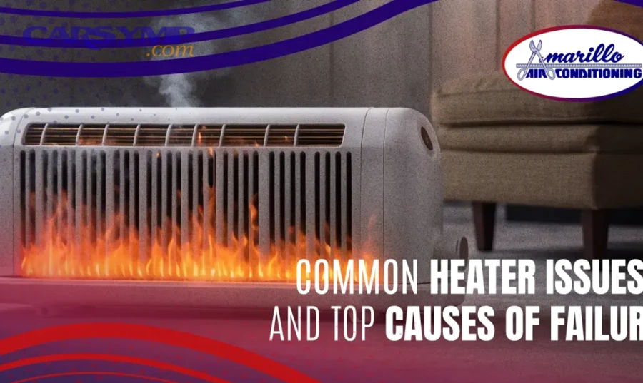 Amarilo SEO Common Heater Issues and Top Causes of Failure 1200x630 v1 r1