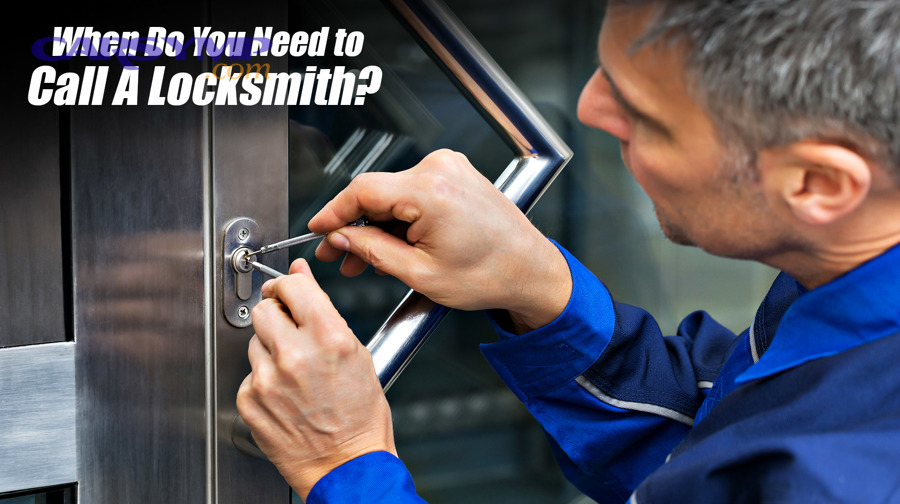 When Do You Need to Call A Locksmith