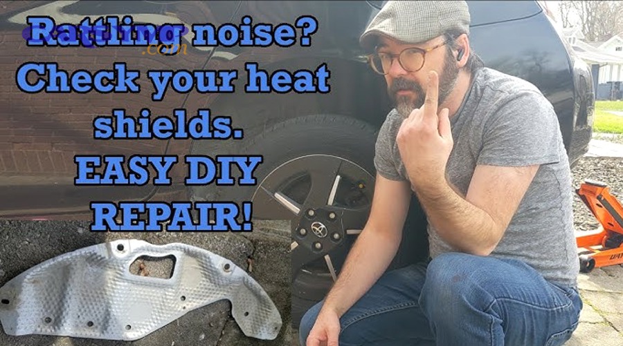 Broken or loose exhaust heat shield example that can rattle