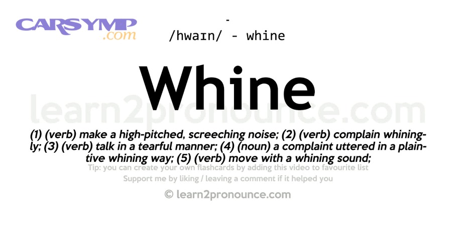 What Are the Different Types of Whining?